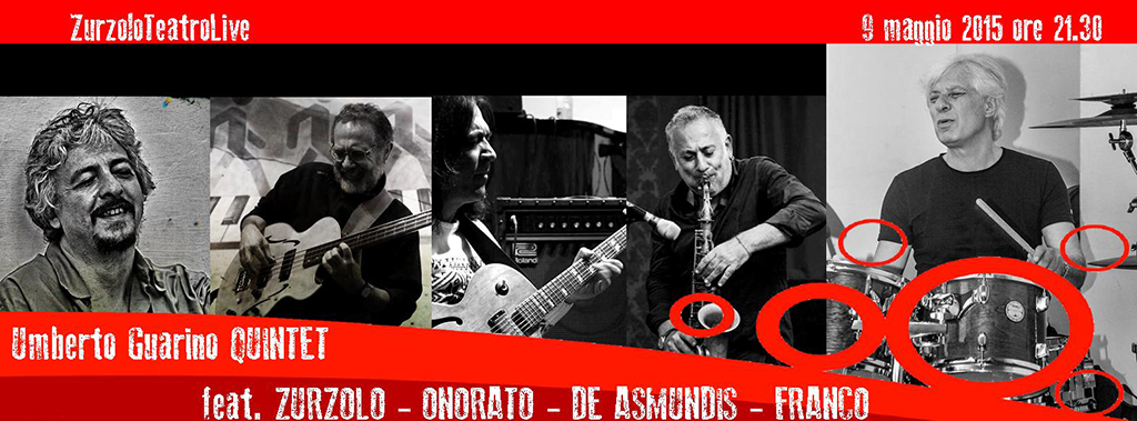 09/05/2015 – Umberto Guarino Quintet